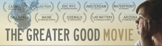 Greater Good: The Movie